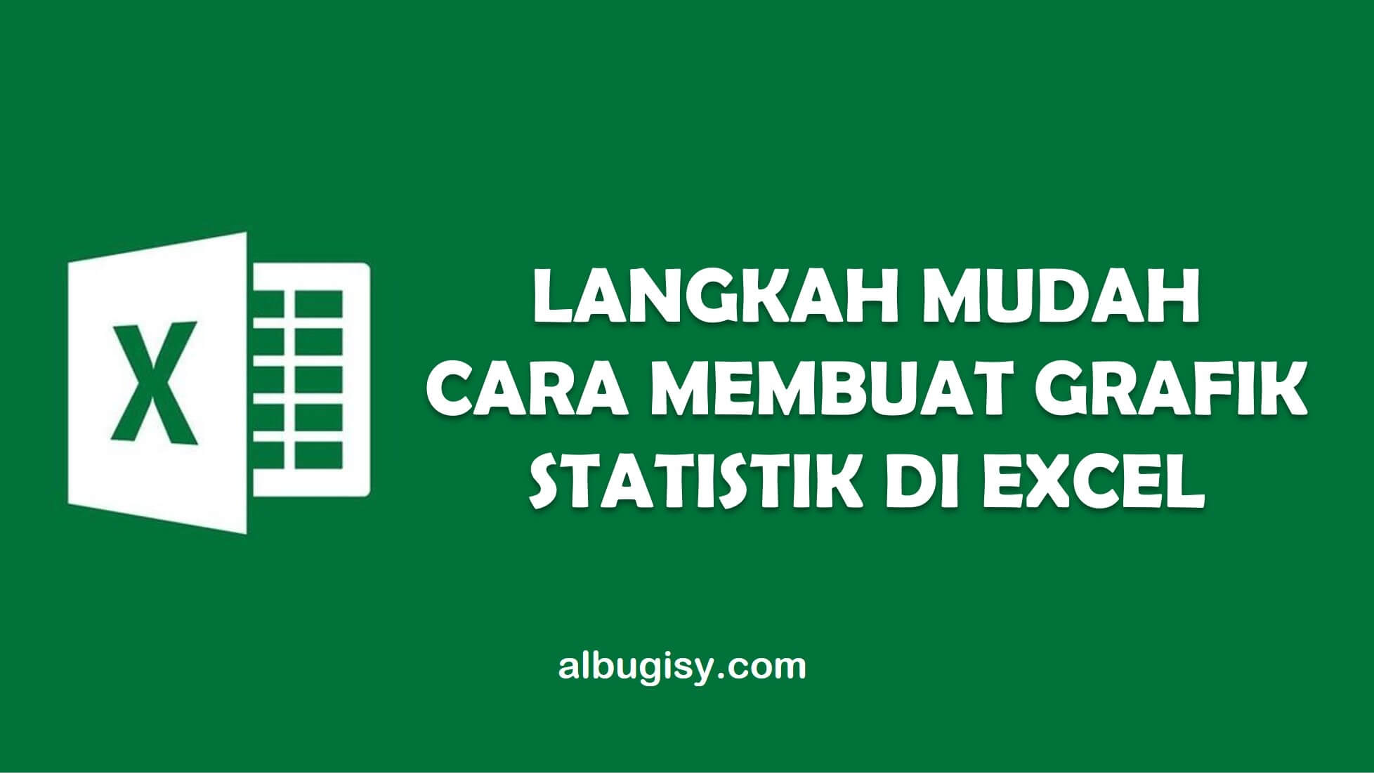 Langkah Mudah Cara Membuat Grafik Statistik Di Excel