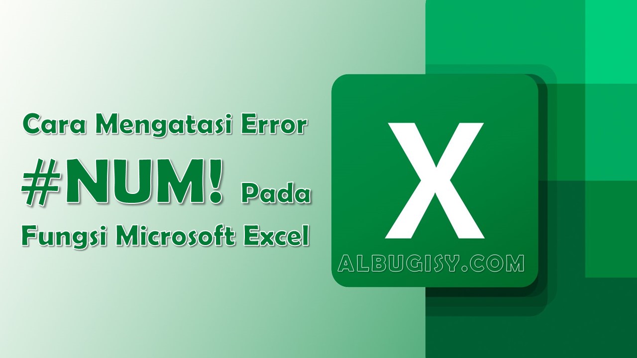 Cara Mengatasi Error #NUM! Microsoft Excel
